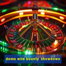 demo wild bounty showdown